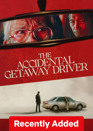 The Accidental Getaway Driver poster
